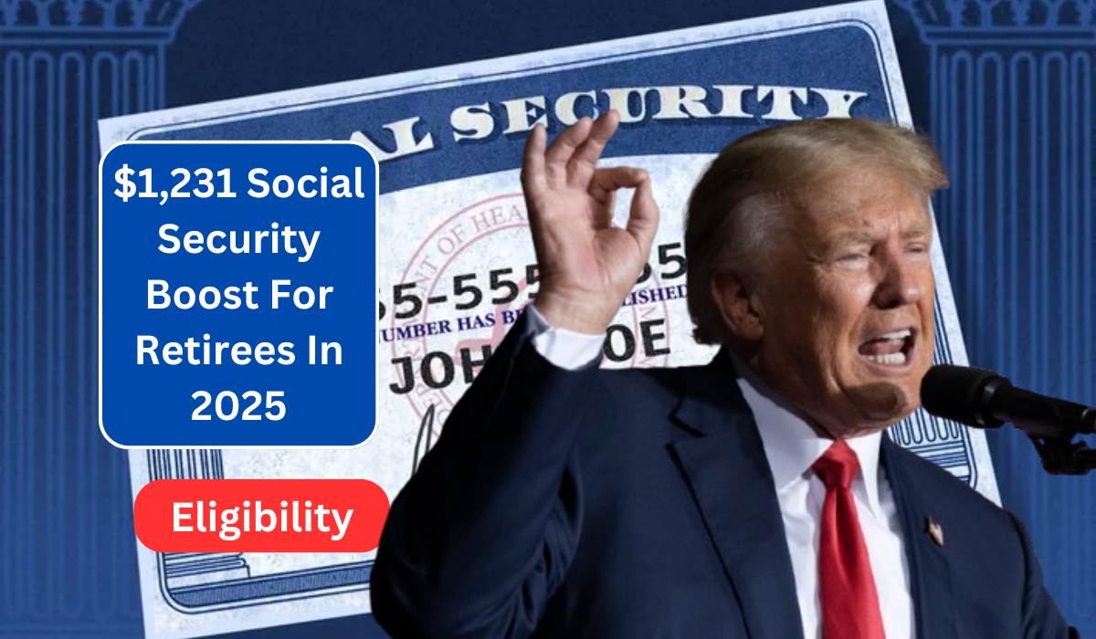 $1,231 Social Security Boost For Retirees In 2025