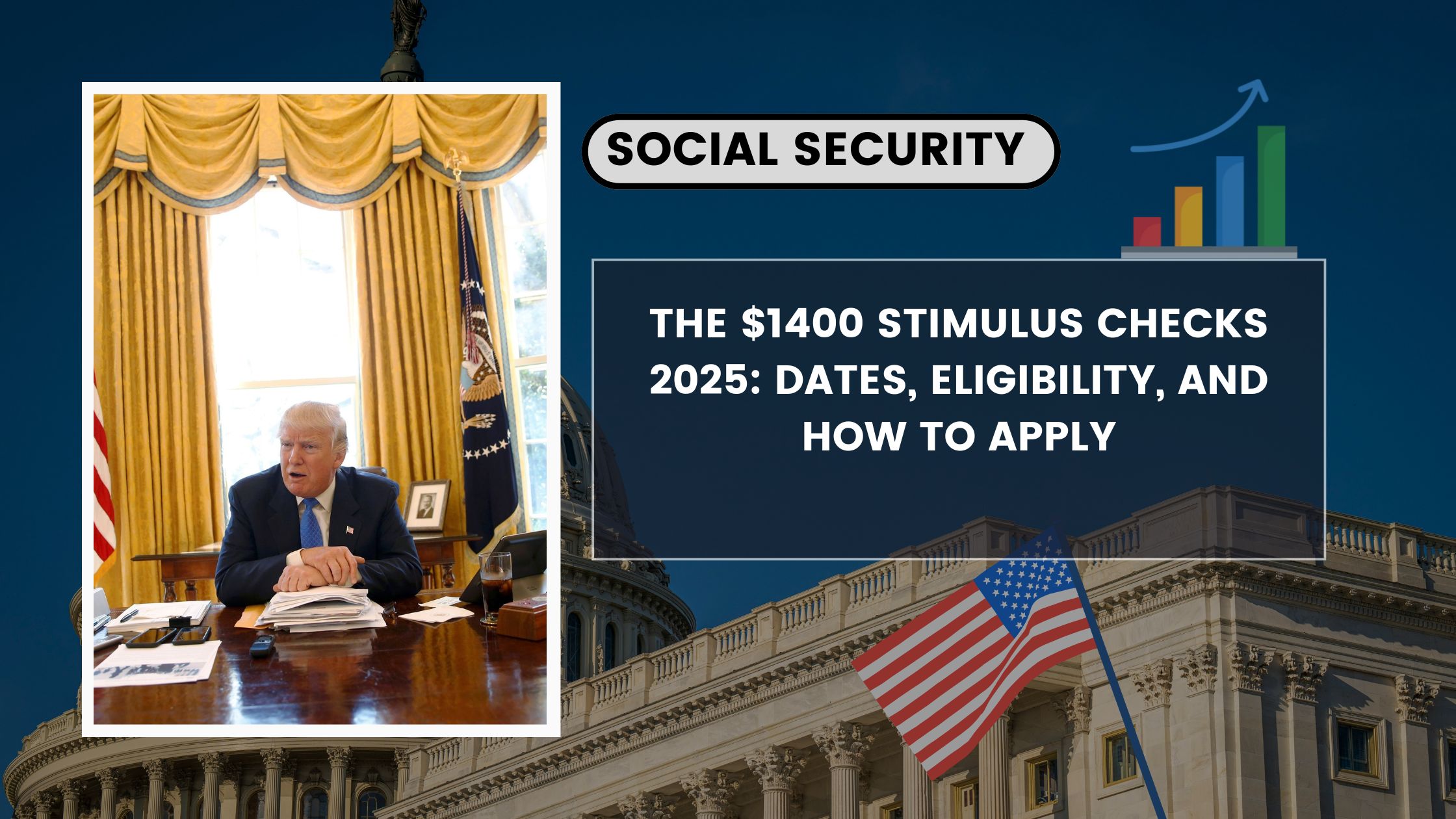 The $1400 Stimulus Checks 2025: Dates, Eligibility, and How to Apply