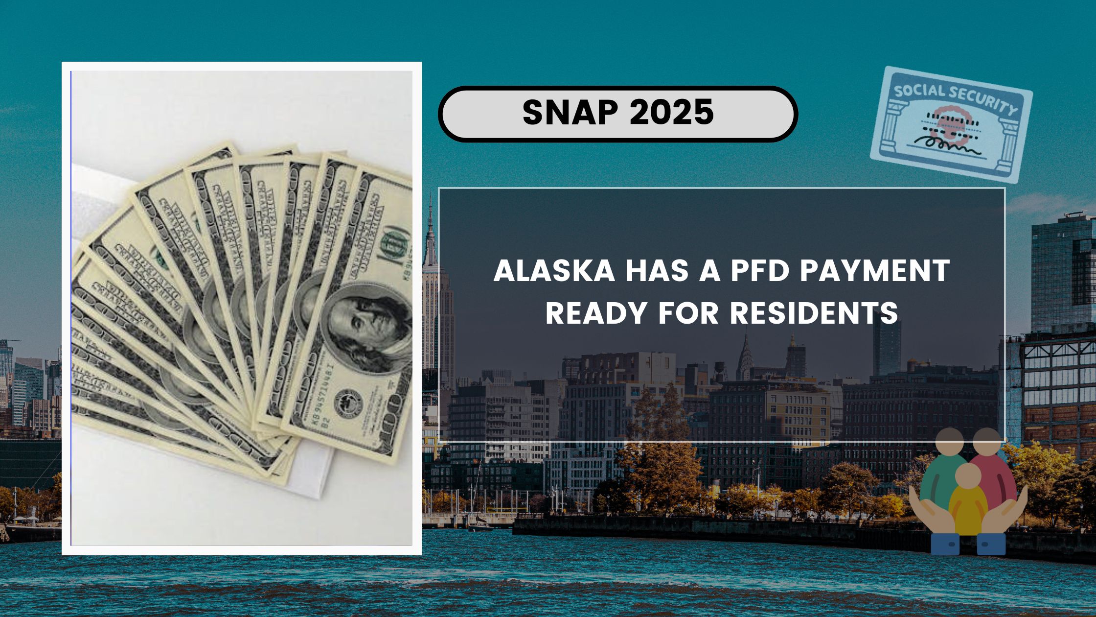 Alaska has a PFD Payment ready for Residents